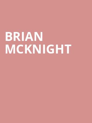 Brian McKnight, Keswick Theater, Philadelphia