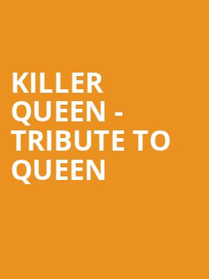 Killer Queen Tribute to Queen, Scottish Rite Auditorium, Philadelphia