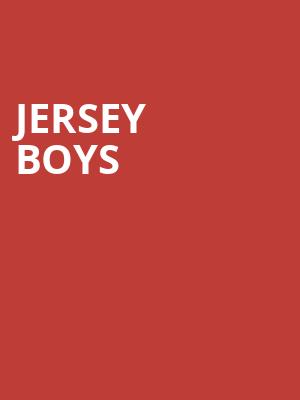 Jersey Boys, Walnut Street Theatre, Philadelphia