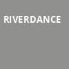 Riverdance, Miller Theater, Philadelphia