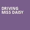 Driving Miss Daisy, Walnut Street Theatre, Philadelphia