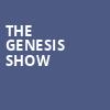 The Genesis Show, Scottish Rite Auditorium, Philadelphia