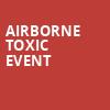 Airborne Toxic Event, The Fillmore, Philadelphia