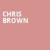 Chris Brown, Wells Fargo Center, Philadelphia