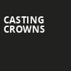 Casting Crowns, Liacouras Center, Philadelphia