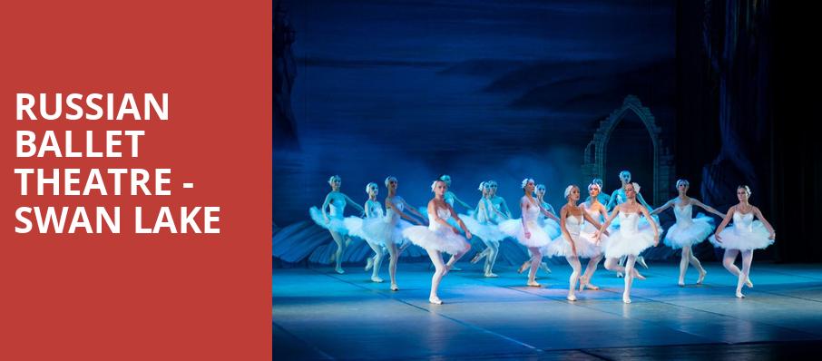Russian Ballet Theatre Swan Lake, Academy of Music, Philadelphia