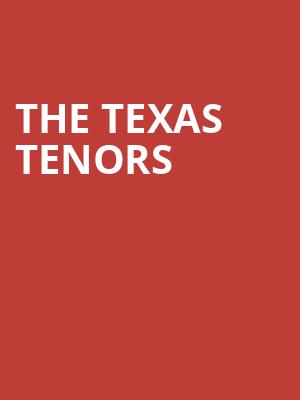 The Texas Tenors, American Music Theatre, Philadelphia