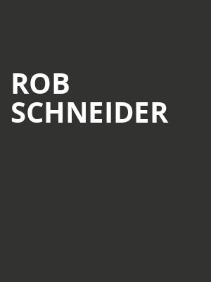 Rob Schneider, SugarHouse Casino, Philadelphia