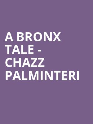 A Bronx Tale Chazz Palminteri, American Music Theatre, Philadelphia