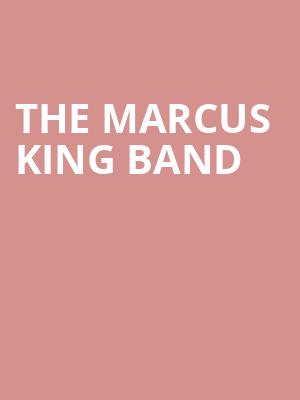 The Marcus King Band, The Met Philadelphia, Philadelphia