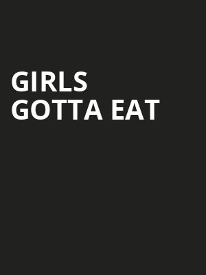 Girls Gotta Eat, Merriam Theater, Philadelphia