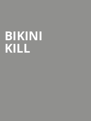 Bikini Kill, Franklin Music Hall, Philadelphia