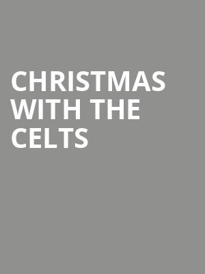 Christmas with The Celts Poster