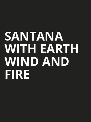 Santana with Earth Wind and Fire, BBT Pavilion, Philadelphia