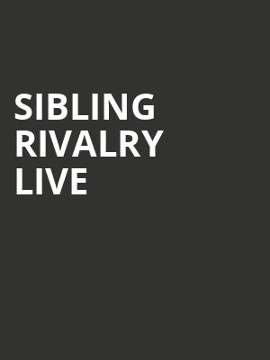 Sibling Rivalry Live, Franklin Music Hall, Philadelphia
