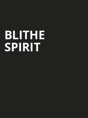 Blithe Spirit, Walnut Street Theatre, Philadelphia
