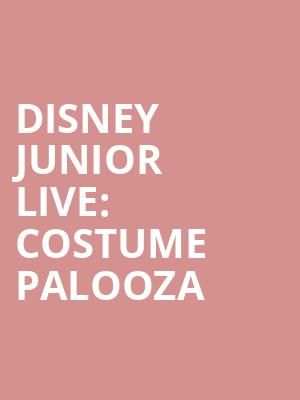 Disney Junior Live Costume Palooza, Academy of Music, Philadelphia