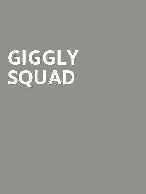 Giggly Squad Poster