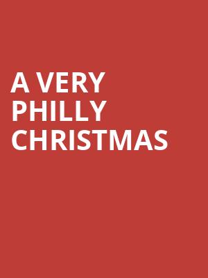 A Very Philly Christmas Poster