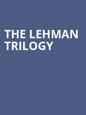 The Lehman Trilogy, Arden Theatre Company, Philadelphia