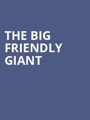 The Big Friendly Giant Poster