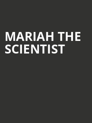 Mariah the Scientist Poster