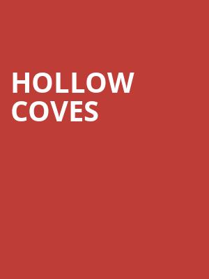 Hollow Coves Poster