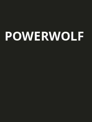 Powerwolf, The Fillmore, Philadelphia