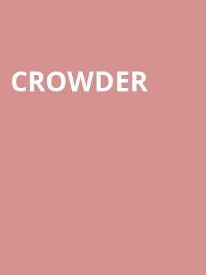 Crowder, American Music Theatre, Philadelphia