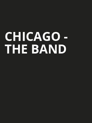 Chicago The Band, American Music Theatre, Philadelphia