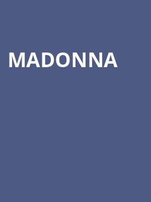 Madonna, Wells Fargo Center, Philadelphia