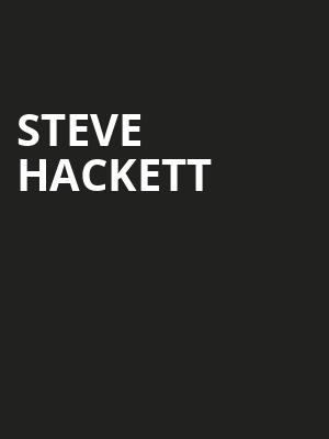 Steve Hackett, Keswick Theater, Philadelphia