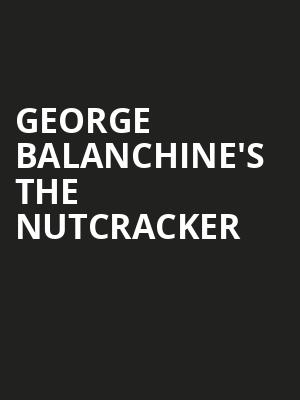 George Balanchines The Nutcracker, Academy of Music, Philadelphia