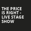 The Price Is Right Live Stage Show, American Music Theatre, Philadelphia