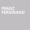 Franz Ferdinand, The Fillmore, Philadelphia