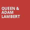 Queen Adam Lambert, Wells Fargo Center, Philadelphia