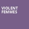 Violent Femmes, Union Transfer, Philadelphia