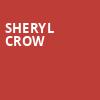 Sheryl Crow, Parx Casino and Racing, Philadelphia