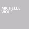 Michelle Wolf, The Fillmore, Philadelphia