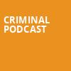 Criminal Podcast, Keswick Theater, Philadelphia