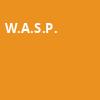 WASP, Keswick Theater, Philadelphia