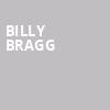 Billy Bragg, Keswick Theater, Philadelphia