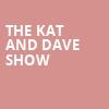 The Kat and Dave Show, Parx Casino and Racing, Philadelphia