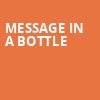 Message In A Bottle, Miller Theater, Philadelphia
