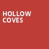 Hollow Coves, The Foundry, Philadelphia