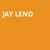 Jay Leno, Parx Casino and Racing, Philadelphia