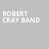 Robert Cray Band, Keswick Theater, Philadelphia
