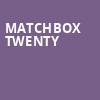 Matchbox Twenty, BBT Pavilion, Philadelphia