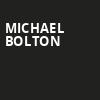 Michael Bolton, Parx Casino and Racing, Philadelphia