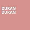 Duran Duran, Wells Fargo Center, Philadelphia